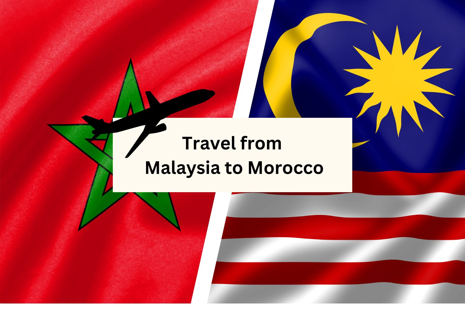 Travel from Malaysia to Morocco